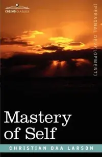 Mastery of Self — photo 2