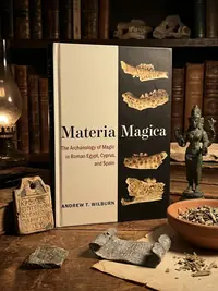 Materia Magica: The Archaeology of Magic in Roman Egypt, Cyprus, and Spain Wilburn, Andrew T — photo 1
