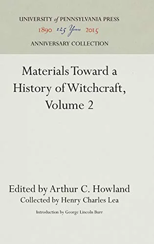 Materials Toward a History of Witchcraft (Reprint 2016) - Ingram Academic Howland, Arthur C