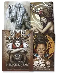 Medicine Heart Oracle: Shamanic Wisdom of the Divine Feminine Fairchild, Alana — photo 2