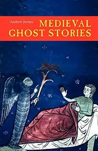 Medieval Ghost Stories: An Anthology of Miracles, Marvels and Prodigies — photo 2