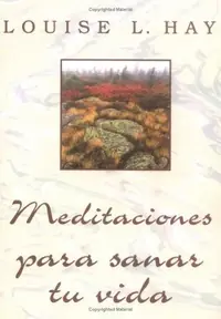 Meditaciones Para Sanar Tu Vida Hay, Louise L — photo 3