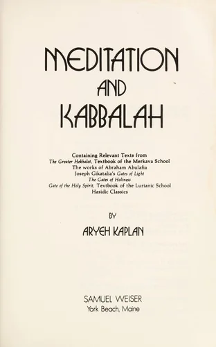 Meditation and Kabbalah (Revised) Kaplan, Aryeh