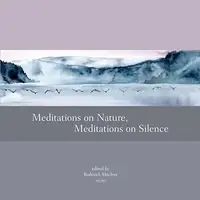 Meditations on Nature, Meditations on Silence — photo 2