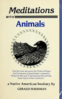 Meditations with Animals: A Native American Bestiary (Original) — photo 2