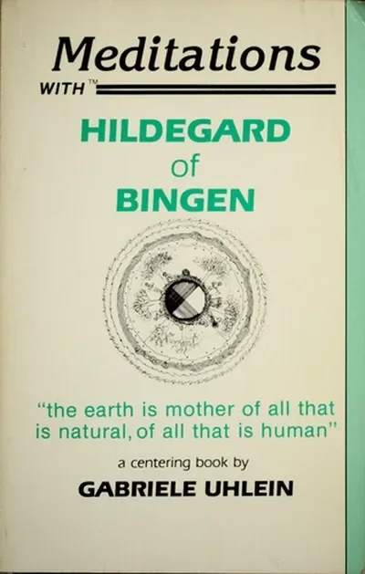 Meditations with Hildegard of Bingen (Original) Uhlein, Gabriele — dewey-pub:Bear & Company