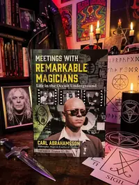 Meetings with Remarkable Magicians: Life in the Occult Underground — photo 1