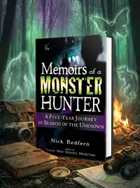 Memoirs of a Monster Hunter: A Five-Year Journey in Search of the Unknown — photo 1