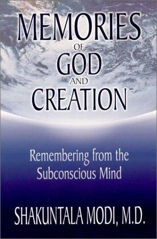 Memories of God and Creation: Remembering from the Subconscious Mind — photo 3