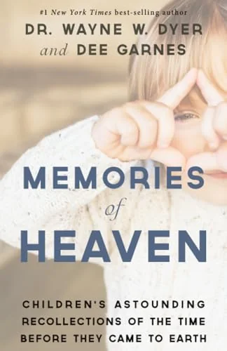 Memories of Heaven: Childrens Astounding Recollections of the Time Before They Came to Earth — photo 3