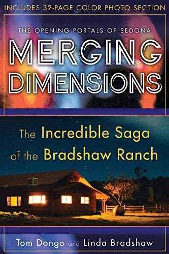 Merging Dimensions: The Opening Portals of Sedona (Includes a New Color Photograph Section, Notes, and Updates.) — photo 3