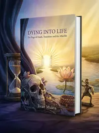 Merging with the Infinite: Quotations and Kriyas on Death and Dying — photo 1