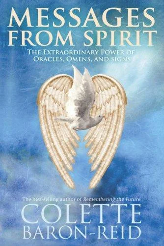 Messages From Spirit: The Extraordinary Power of Oracles, Omens, and Signs — photo 3
