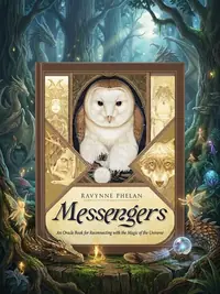 Messengers: An Oracle Book for Reconnecting with the Magic of the Universe Phelan, Ravynne — photo 1