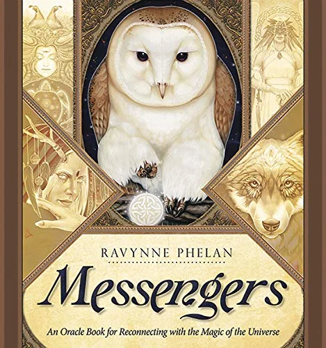 Messengers: An Oracle Book for Reconnecting with the Magic of the Universe Phelan, Ravynne