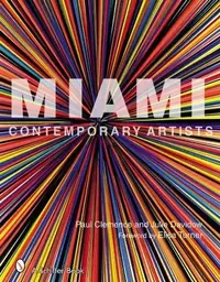 Miami Contemporary Artists Clemence, Paul — photo 2