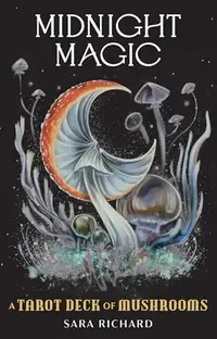 Midnight Magic: A Tarot Deck of Mushrooms — photo 2