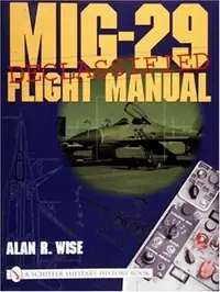 Mig-29 Flight Manual Wise, Alan R — photo 2