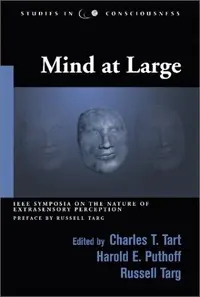 Mind at Large: IEEE Symposia on the Nature of Extrasensory Perception (Revised) Tart, Charles T — photo 2