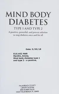 Mind Body Diabetes Type 1 and Type 2: A Positive, Powerful and Proven Solution to Stop Diabetes Once and for All — photo 2
