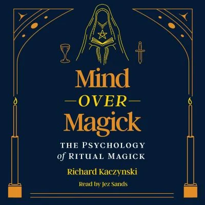 Mind Over Magick: The Psychology of Ritual Magick — photo 3