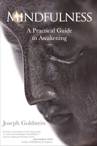 Mindfulness: A Practical Guide to Awakening — photo 2