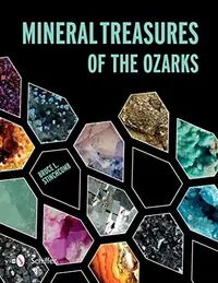 Mineral Treasures of the Ozarks — photo 2