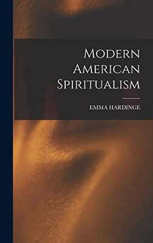 Modern American Spiritualism