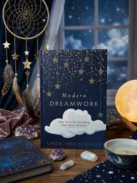 Modern Dreamwork: New Tools for Decoding Your Soul's Wisdom — photo 1