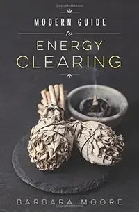 Modern Guide to Energy Clearing — photo 2