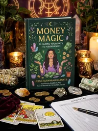 Money Magic: Practical Wisdom and Empowering Rituals to Heal Your Finances — photo 1