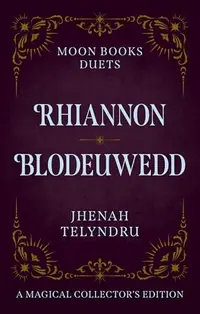 Moon Books Duets - Rhiannon & Blodeuwedd — photo 2