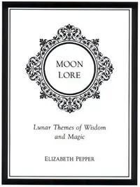 Moon Lore: Lunnar Tales of Wisdom and Magic — photo 2