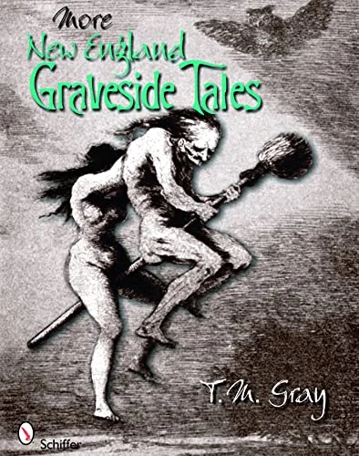 More New England Graveside Tales Gray, T M