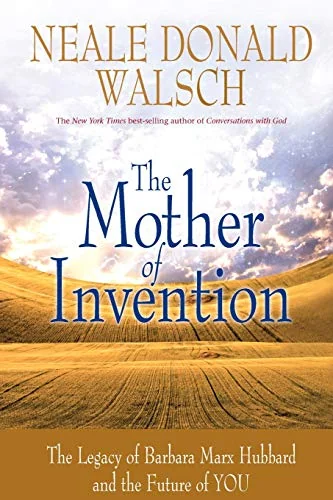 Mother of Invention: The Legacy of Barbara Marx Hubbard and the Future of YOU — photo 3