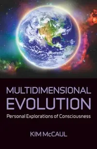 Multidimensional Evolution: Personal Explorations of Consciousness — photo 2