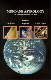 Mundane Astrology: The Astrology of Nations and States — photo 2