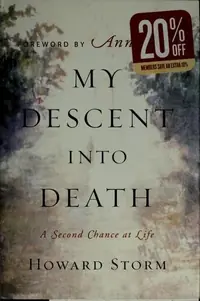 My Descent Into Death: A Second Chance at Life — photo 2