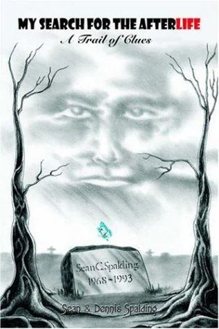 My Search for the Afterlife