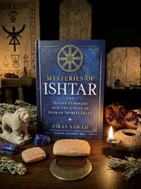 Mysteries of Ishtar: The Divine Feminine and the Unity of Human Spirituality — photo 1