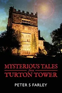 Mysterious Tales From Turton Tower — photo 2
