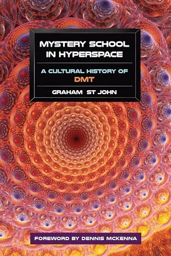 Mystery School in Hyperspace: A Cultural History of DMT — photo 3