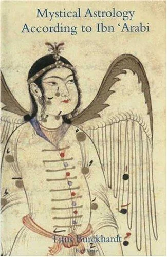 Mystical Astrology According to Ibn 'Arabi: Volume 1 (New Illustrated) — photo 3