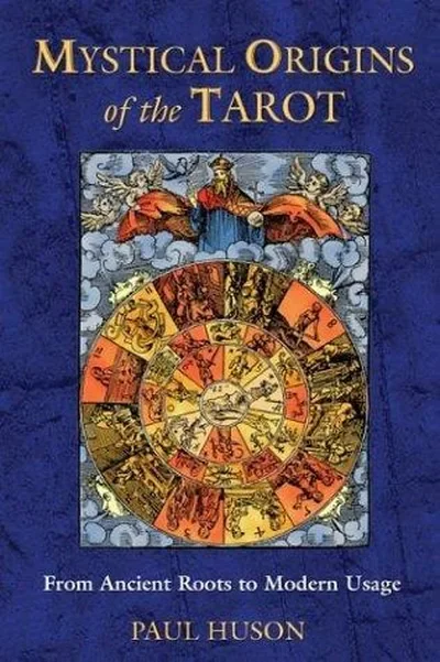 Mystical Origins of the Tarot: From Ancient Roots to Modern Usage (Original) — dewey-133