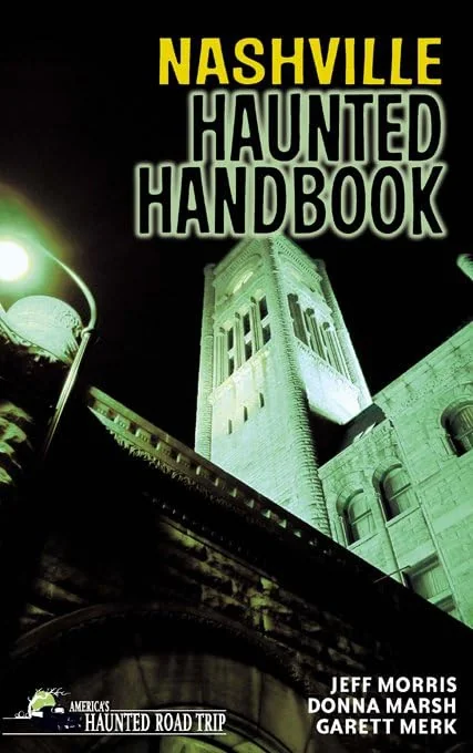 Nashville Haunted Handbook - PGW Marsh, Donna