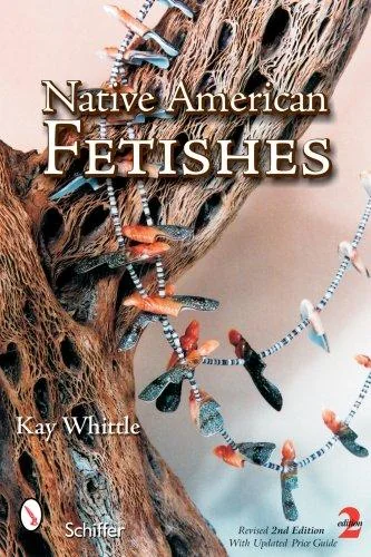 Native American Fetishes (Revised & Expanded) — photo 3