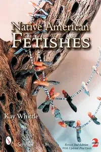 Native American Fetishes (Revised & Expanded) — photo 2