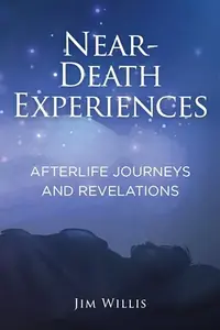Near-Death Experiences: Afterlife Journeys and Revelations — photo 2