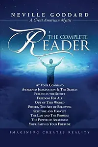 Neville Goddard: The Complete Reader — photo 2