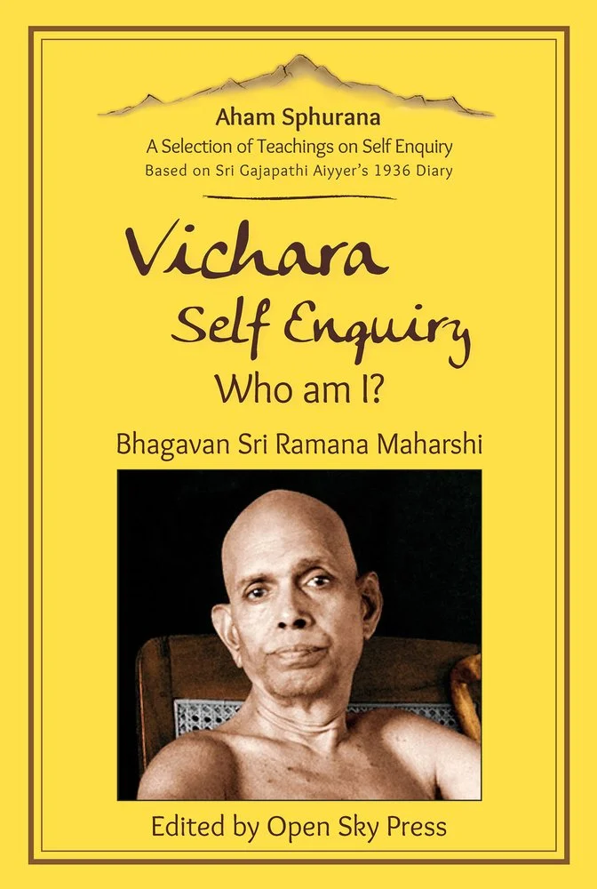 [New] Aham Sphurana Vichara - Self Enquiry, Who Am I?: A Selection of Self Enquiry Teachings from Bhagavan Sri Ramana Maharshi — photo 2